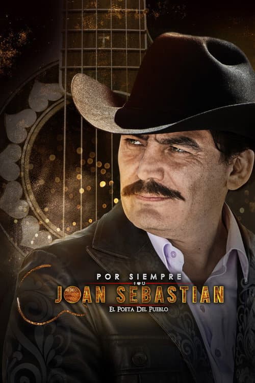 Постер: Por siempre Joan Sebastián