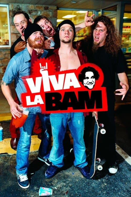 Постер: Viva La Bam