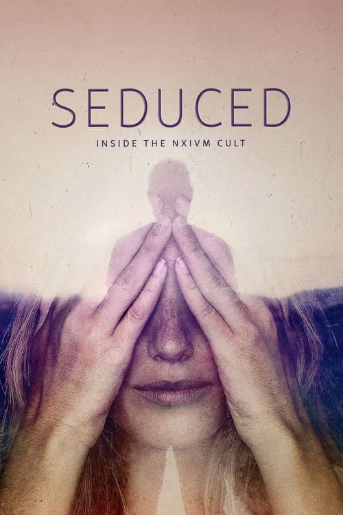 Постер: Seduced: Inside the NXIVM Cult