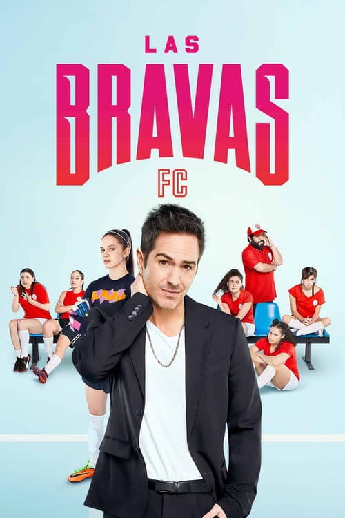 Постер: Las Bravas FC