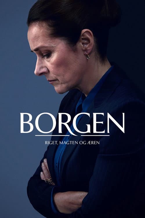 Постер: Borgen - Riget, Magten og Æren