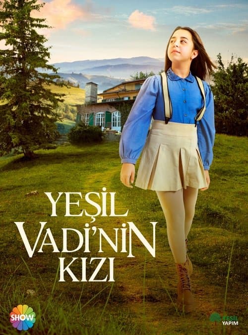 Постер: Yeşil Vadi'nin Kızı