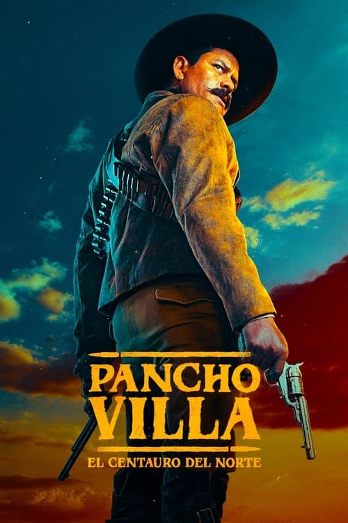 Постер: Pancho Villa: El centauro del norte