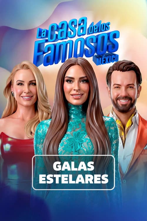 Постер: La Casa de los Famosos México