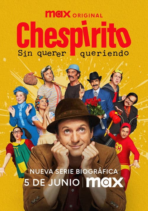 Постер: Chespirito: Sin querer queriendo