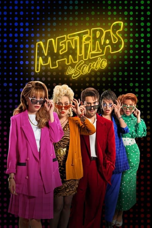 Постер: Mentiras, la serie