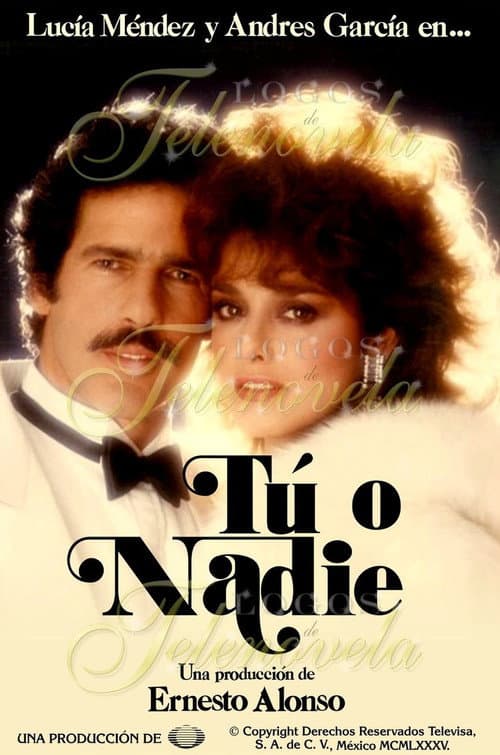 Постер: Tú o nadie
