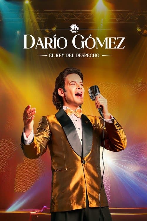 Постер: Darío Gómez: El rey del despecho
