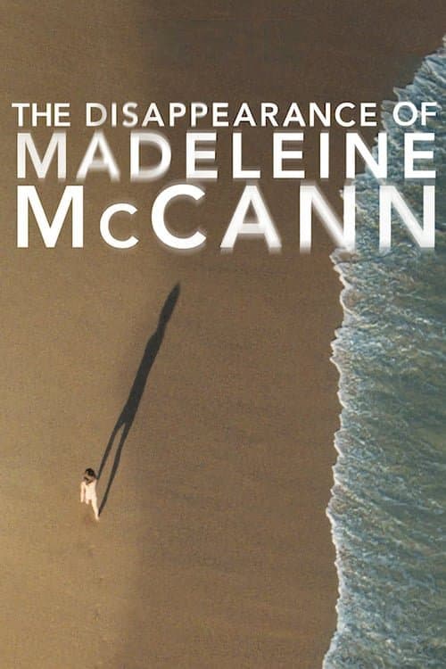Постер: The Disappearance of Madeleine McCann