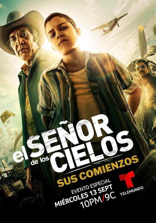 Постер: El señor de los cielos: Sus comienzos