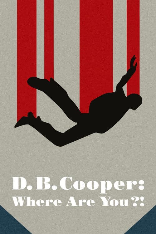 Постер: D.B. Cooper: Where Are You?!