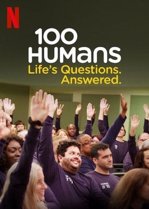 Постер: 100 Humans: Life's Questions. Answered.